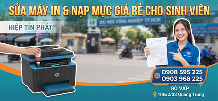 DỊCH VỤ SỬA MÁY IN - NẠP MỰC IN GIÁ RẺ CHO SINH VIÊN TẠI GÒ VẤP 